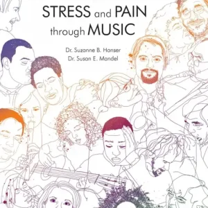 Berklee Press Manage Your Stress and Pain Through Music - Hanser/Mandel - Book/Audio Online Prix Promo