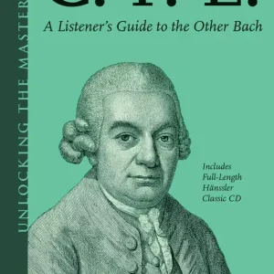 Prix Bas Amadeus Press C.P.E. A Listener‘s Guide to the Other Bach - Hurwitz - Book/CD
