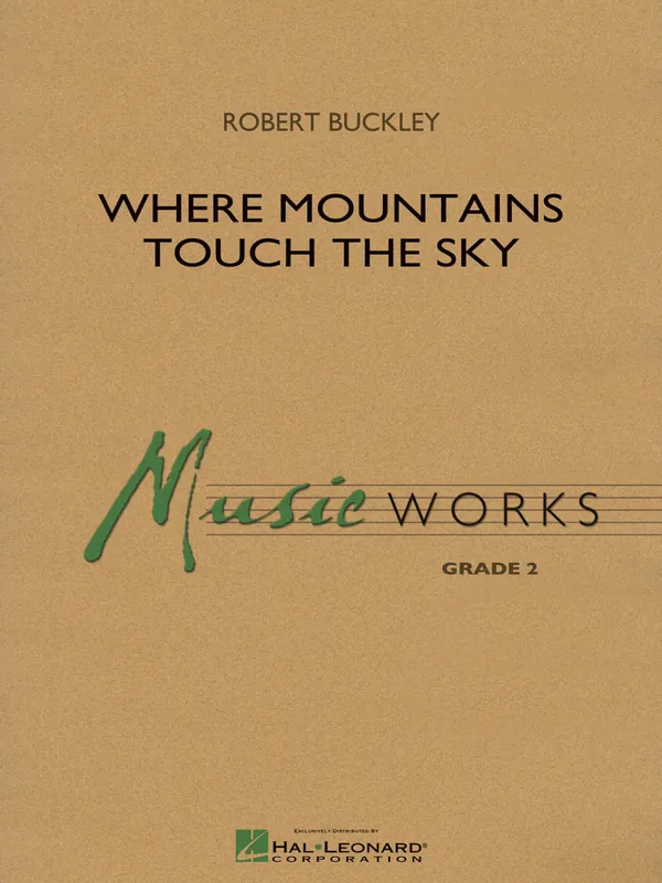Hal Leonard Where Mountains Touch the Sky - Buckley - Concert Band Full Score - Gr. 2 Prix Promo