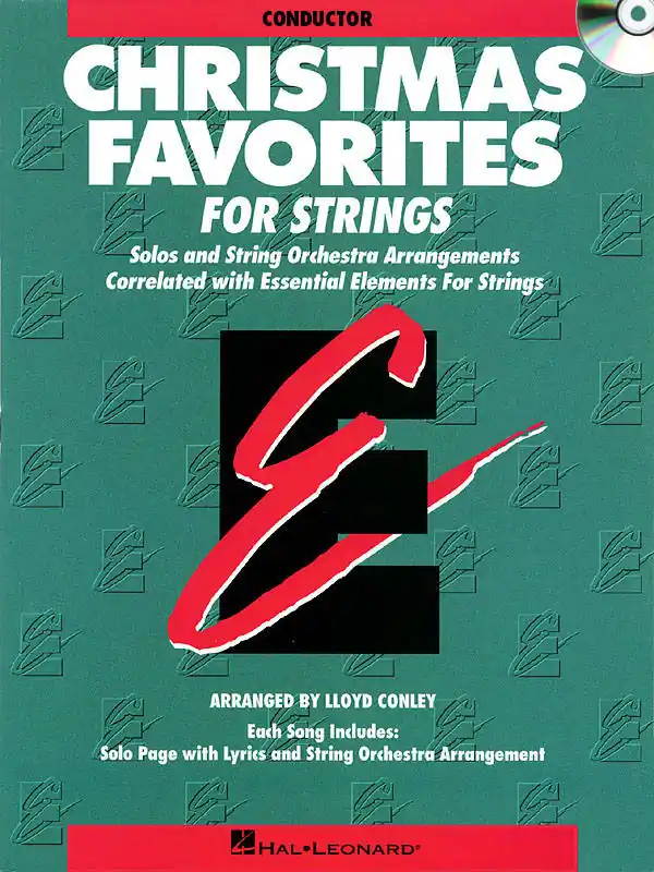 Hal Leonard Essential Elements Christmas Favorites for Strings - Conley - Conductor - Book/CD Offre Limitée