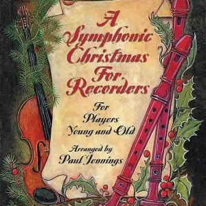 Populaire Plank Road Publishing A Symphonic Christmas For Recorders - Jennings - Kit with CD