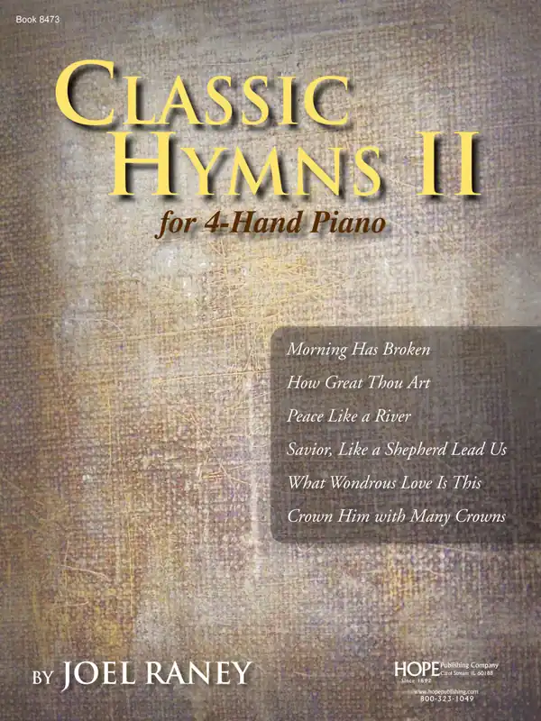Hope Publishing Co Classic Hymns for 4-Hand Piano Vol. 2 - Raney - Piano Duet (1 Piano, 4 Hands) - Book Achat Immédiat