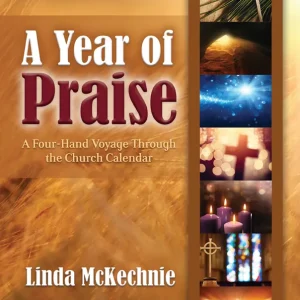 Lorenz Publishing Co. A Year of Praise - McKechnie - Piano Duet (1 Piano, 4 Hands) - Book Soldes