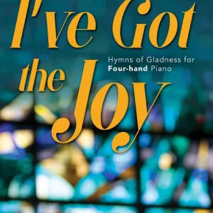 Lorenz Publishing Co. I‘ve Got the Joy - Shackley - 1P4H - Book Affaire À Saisir