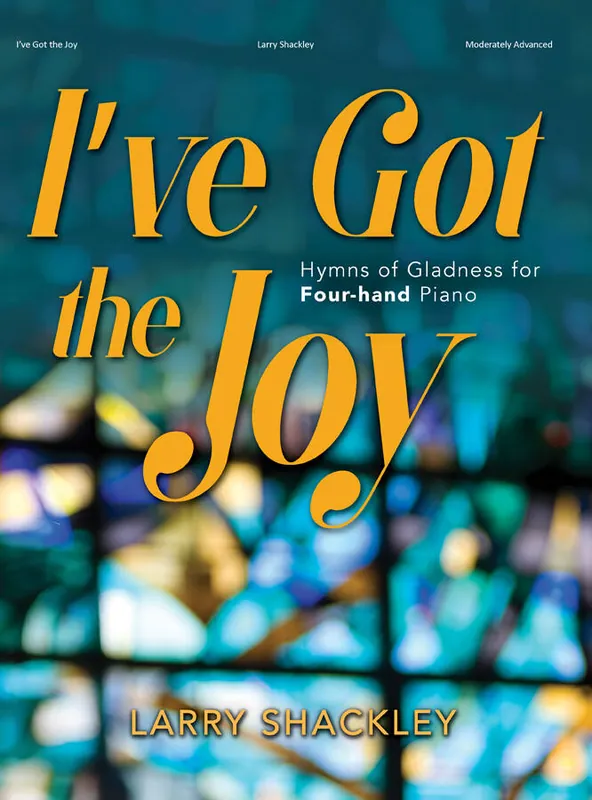 Lorenz Publishing Co. I‘ve Got the Joy - Shackley - 1P4H - Book Affaire À Saisir