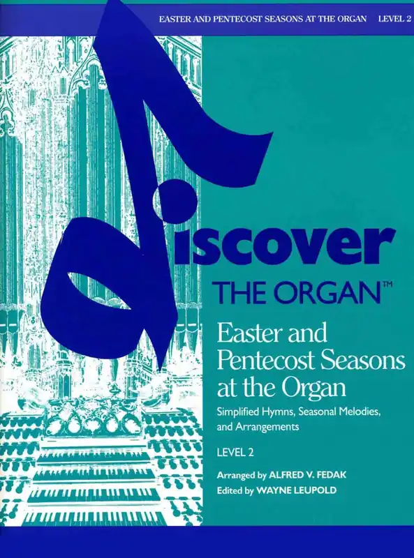 The Leupold Foundation Discover the Organ, Level 2, Organ and One Instrument - Leupold - Organ - Book Offre Spéciale