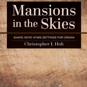 Lorenz Publishing Co. Mansions in the Skies - Hoh - 3-Staff Organ - Book Prix Réduit