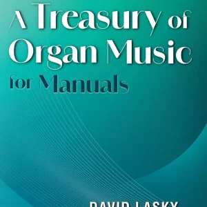 Lorenz Publishing Co. A Treasury of Organ Music for Manuals - Lasky - Organ (2-Staff) - Book Offre Limitée