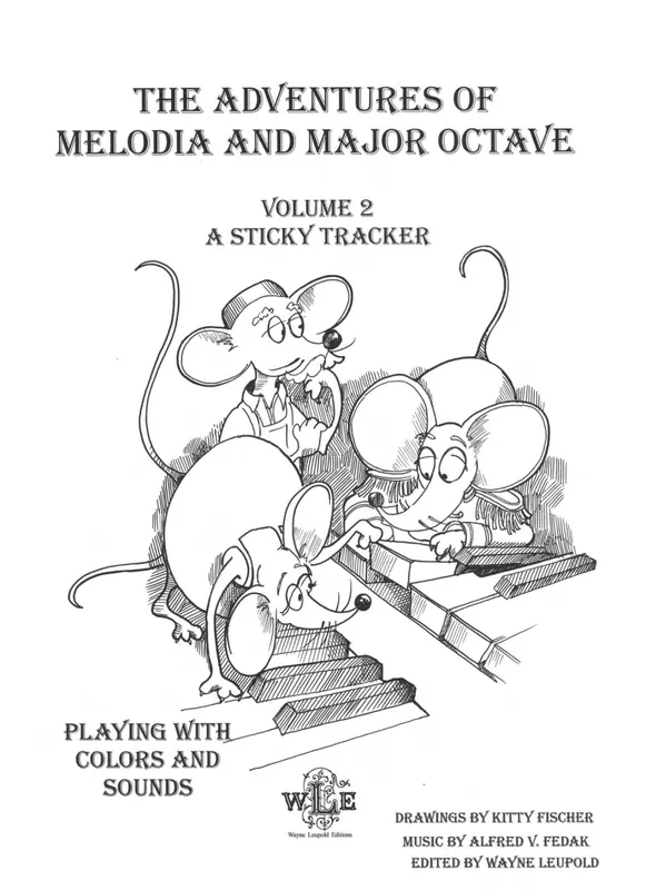 The Leupold Foundation The Adventures of Melodia and Major Octave, Playing with Colors and Sounds Vol. 2 A Sticky Tracker - Fischer/Fedak/Leupold - Organ - Book Vente Directe