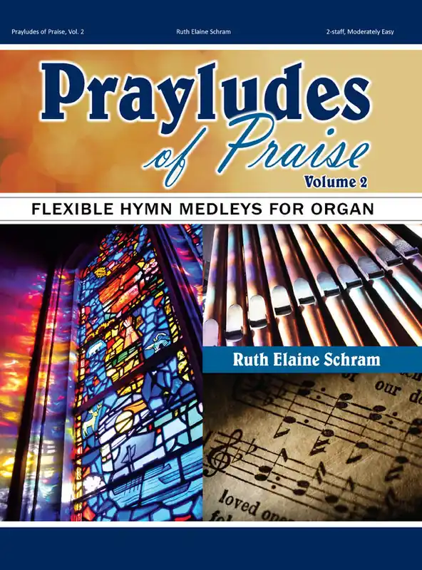 Lorenz Publishing Co. Prayludes of Praise, Vol. 2 - Schram - Organ (2-Staff) - Book Expédié Aujourd'hui