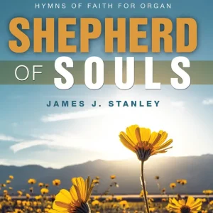 Commande En Gros Lorenz Publishing Co. Shepherd of Souls Hymns of Faith for Organ - Stanley - Organ (3-Staff) - Book