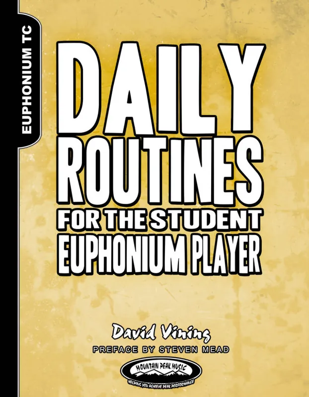 Top Vente Mountain Peak Music Daily Routines for the Student Euphonium Player (TC) - Vining - Book