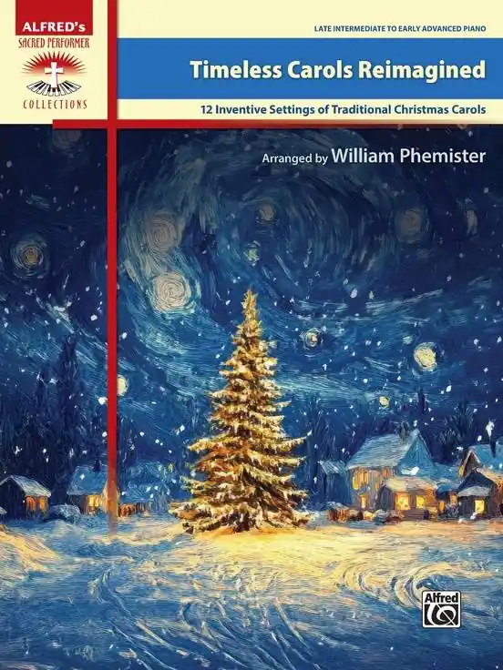 Alfred Publishing Timeless Carols Reimagined - Phemister - Piano - Book Seulement Aujourd'hui