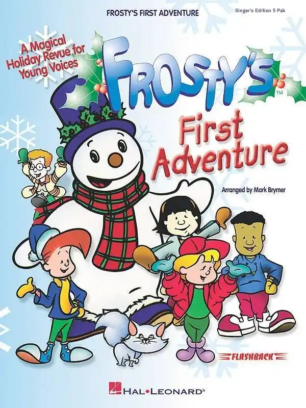 Hal Leonard Frosty‘s First Adventure (Revue) - Brymer - Singer‘s Edition 5 Pak Offre Du Jour