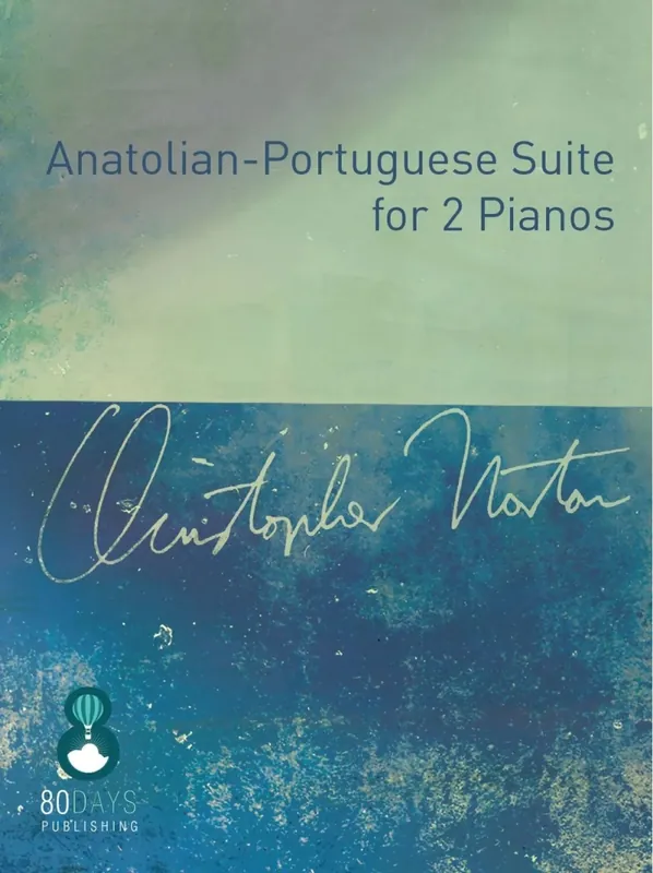 Debra Wanless Music Anatolian-Portuguese Suite for 2 Pianos - Norton - Piano Duet (2 Pianos, 4 Hands) - Sheet Music Marque